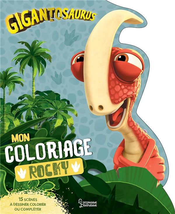 Gigantosaurus : mon coloriage ; Rocky