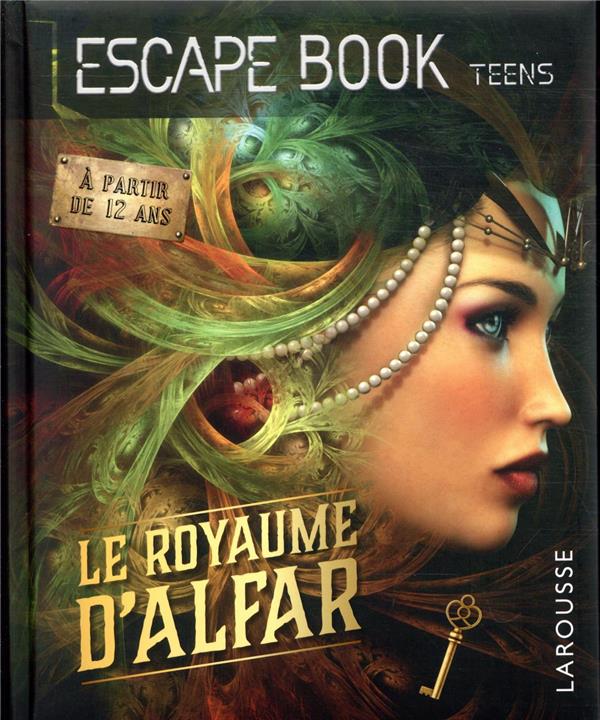 Escape book teens : le royaume d'Alfar