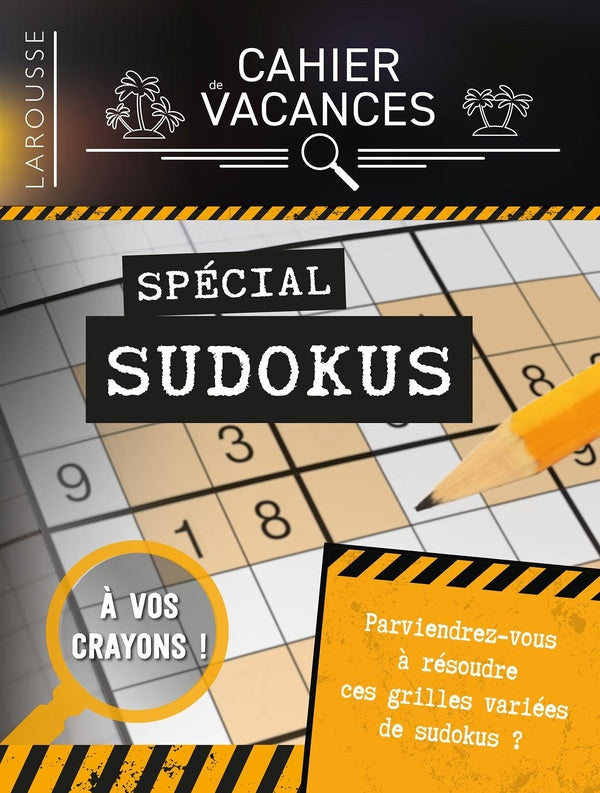 Cahier de vacances Larousse (adultes) : spécial sudokus