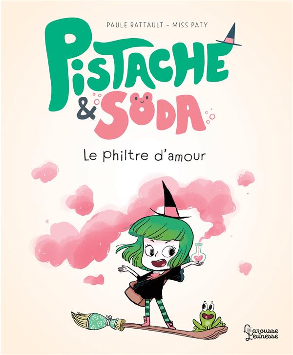 Pistache & Soda : le filtre d'amour