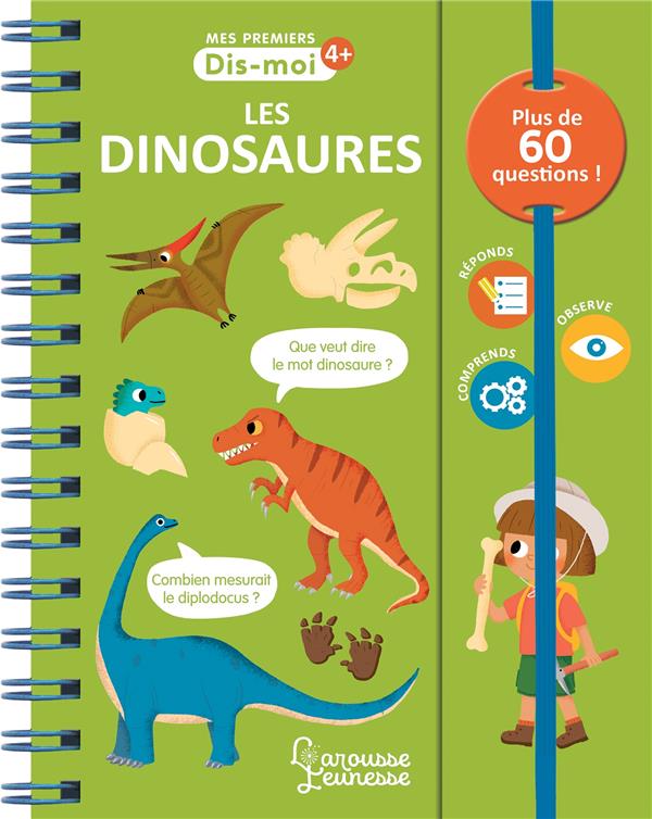 Dis-moi : les dinosaures