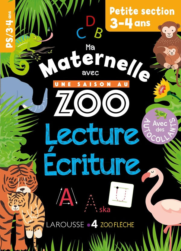 Ma maternelle avec une saison au zoo ; lecture-écriture ; PS