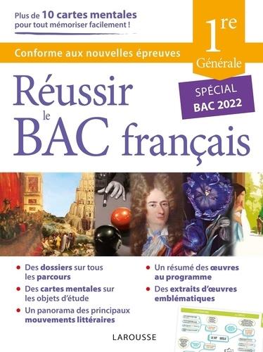 Réussir le bac : français ; 1re générale