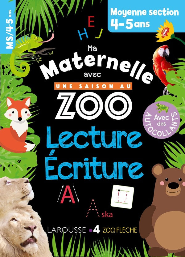 Ma maternelle avec une saison au zoo ; lecture-écriture ; MS