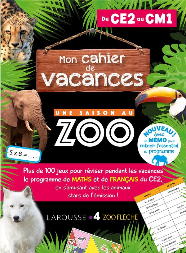 Mon cahier de vacances : une saison au zoo, CE2-CM1