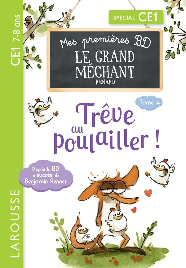 Mes premières BD le grand méchant renard : trêve au poulailler !