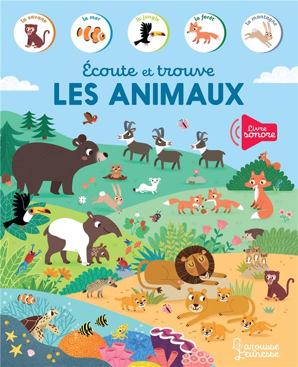 écoute et trouve : les animaux