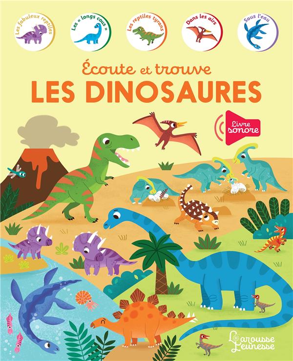 Ecoute et trouve : les dinosaures