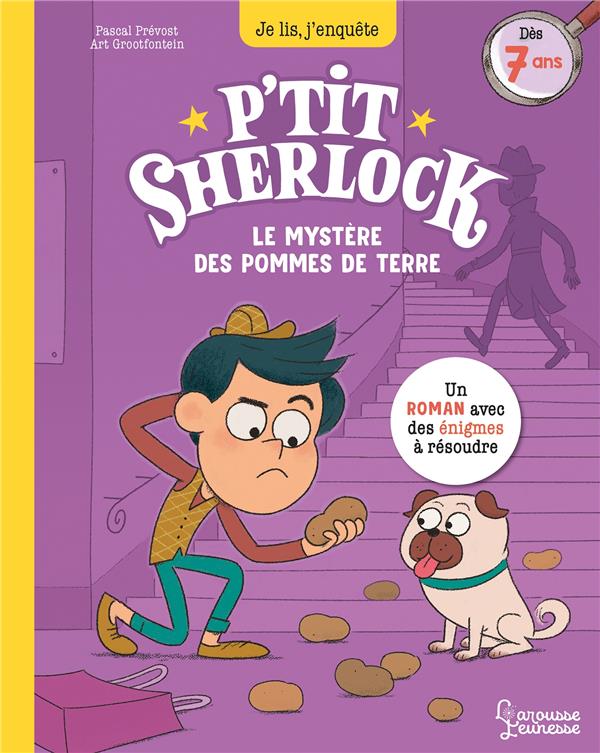 Je lis, j'enquête ; P'tit Sherlock : le mystère des pommes de terre