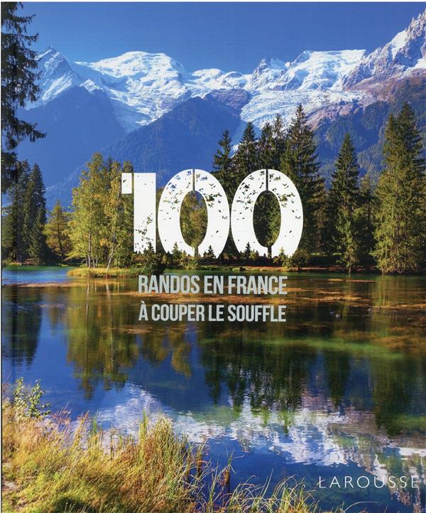 100 randos en France à couper le souffle