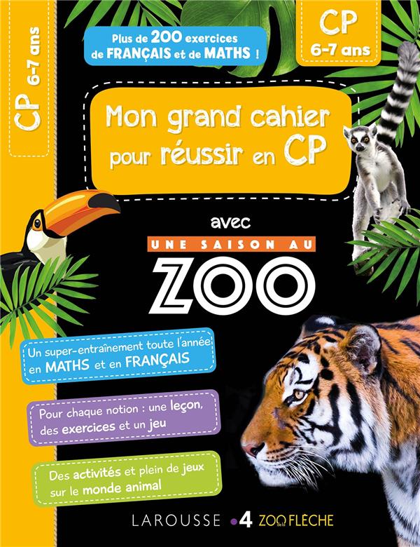 Une saison au zoo ; mon grand cahier pour réussir en CP