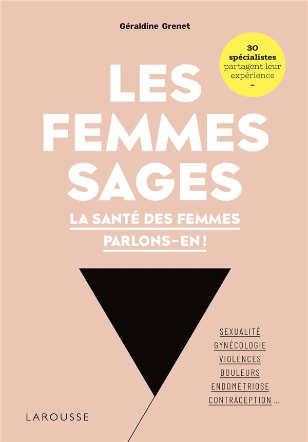 Les femmes sages : la santé des femmes, parlons-en !