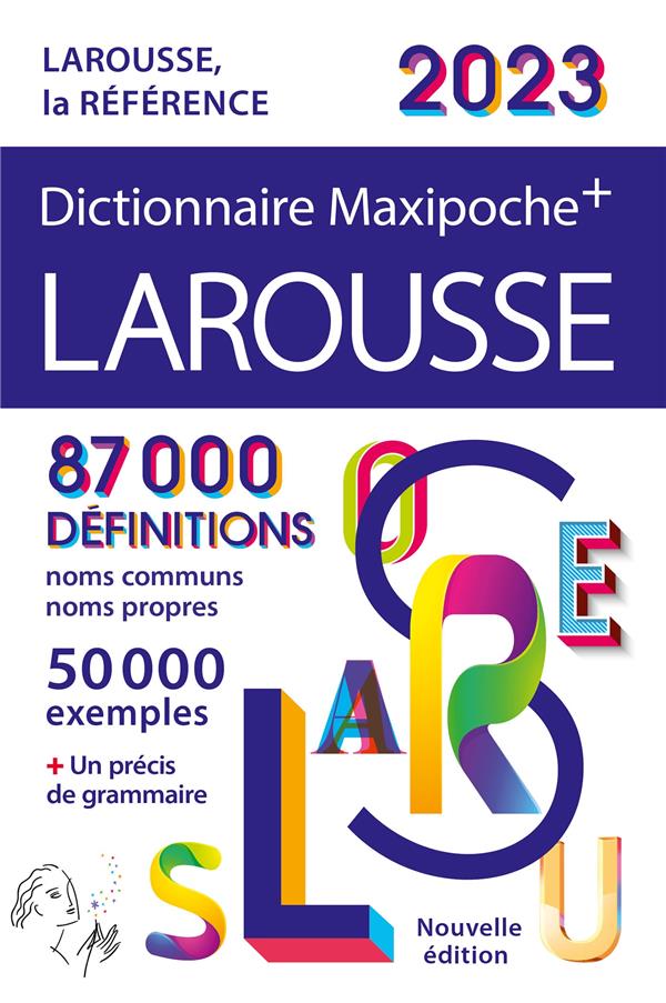 Dictionnaire maxipoche + Larousse (édition 2023)