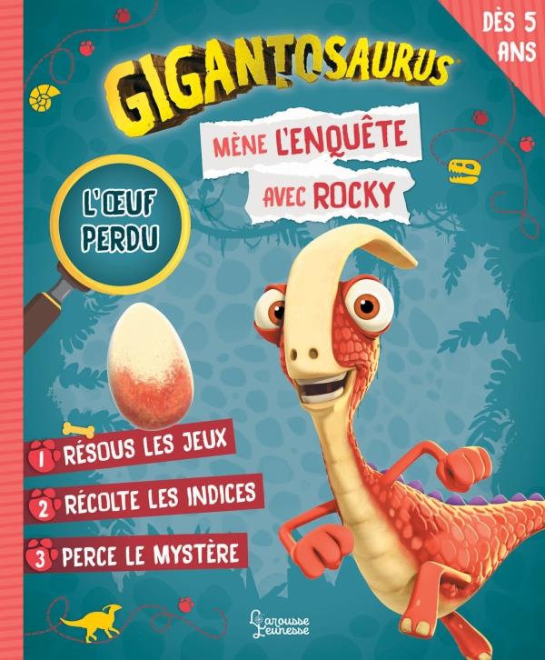 Gigantosaurus : mène l'enquête avec Rocky