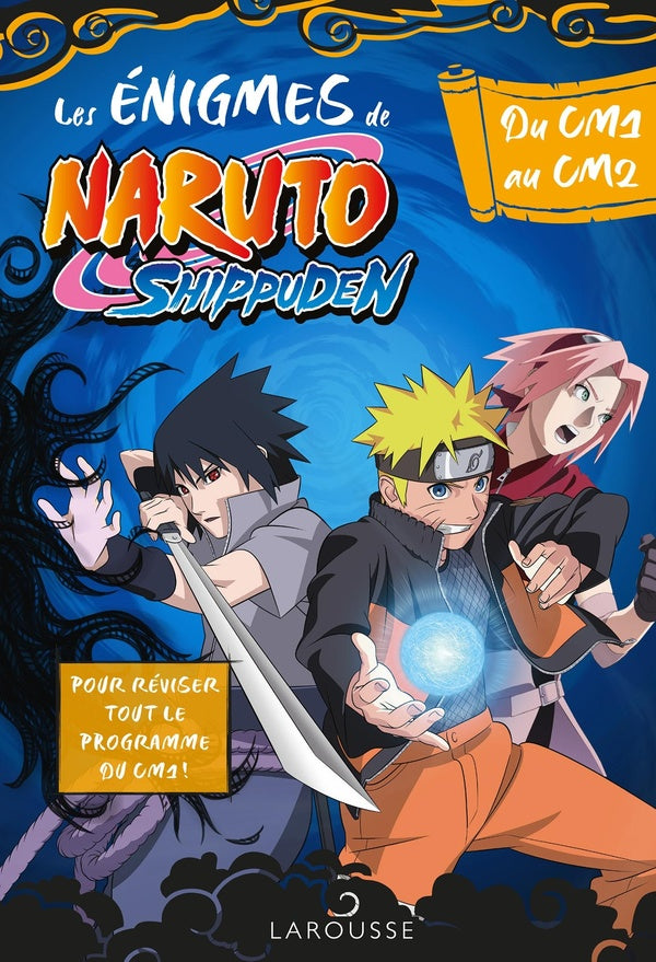 Les énigmes de Naruto Shippuden ; du CM1 au CM2