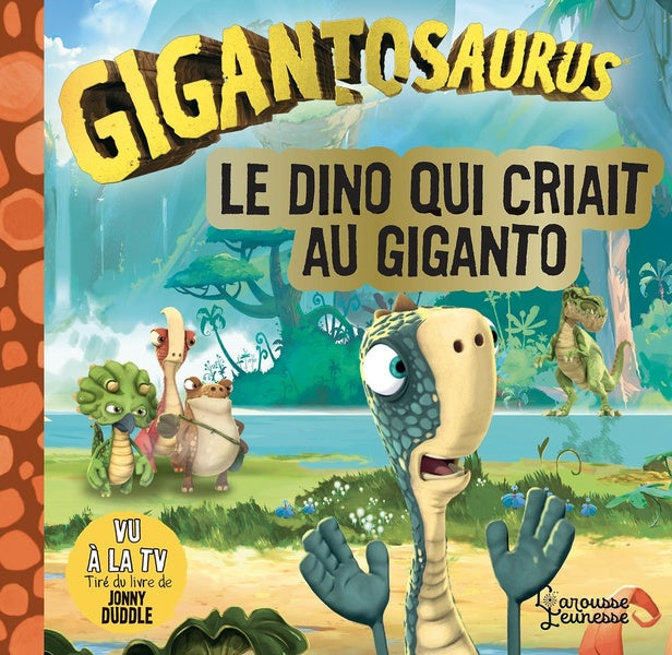 Gigantosaurus : le dino qui criait au Giganto