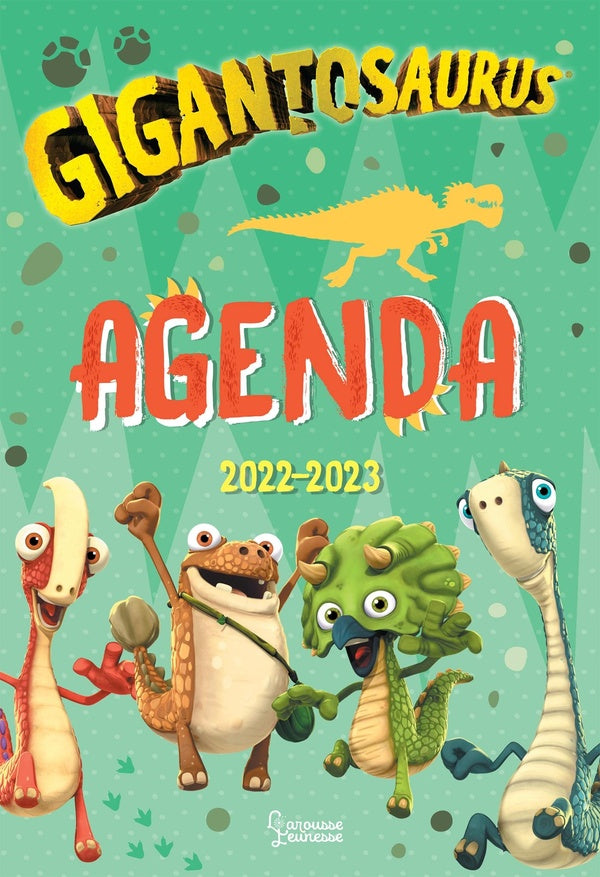 Gigantosaurus : agenda (édition 2022/2023)