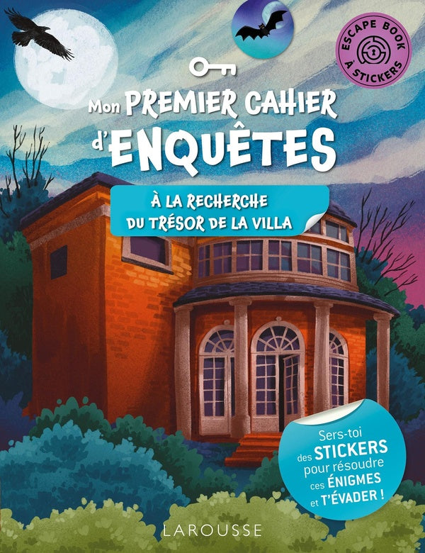 Escape book à stickers ; mon premier cahier d'enquêtes ; à la recherche du trésor de la villa
