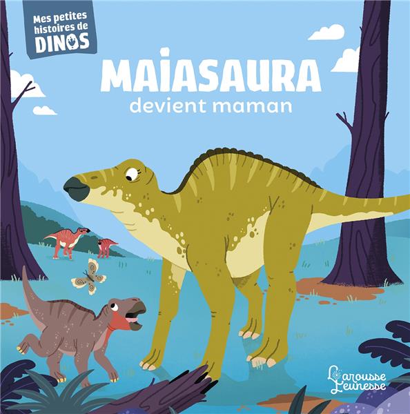 Maiasaura devient maman