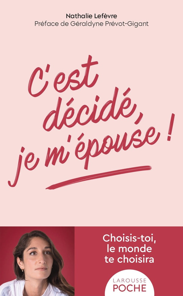 C'est décidé, je m'épouse !
