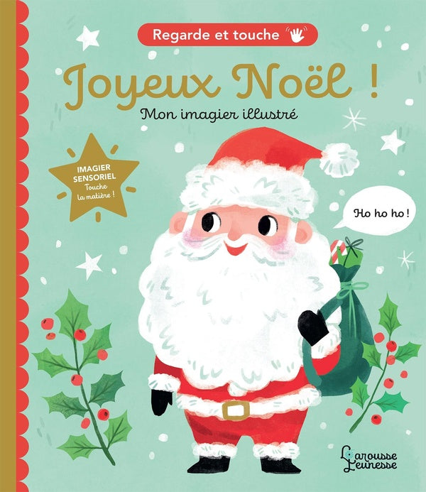 Regarde et touche : regarde et touche : joyeux Noël ! mon imagier illustré