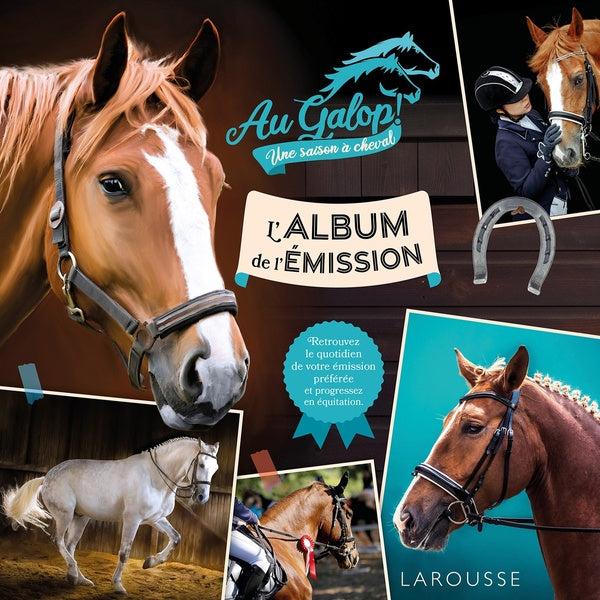 Au galop, une saison à cheval : l'album de l'émission