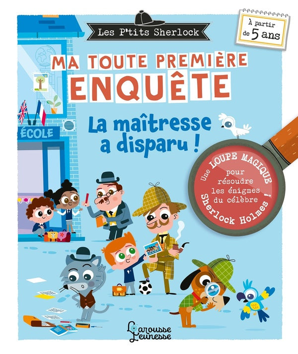 Les P'tits Sherlock : ma toute première enquête Tome 4 : la maîtresse a disparu