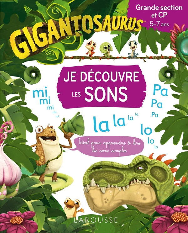 Gigantosaurus : je découvre les sons ; GS, CP