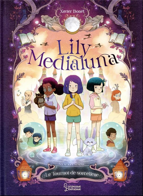 Lily Medialuna et le Tournoi de sorcellerie