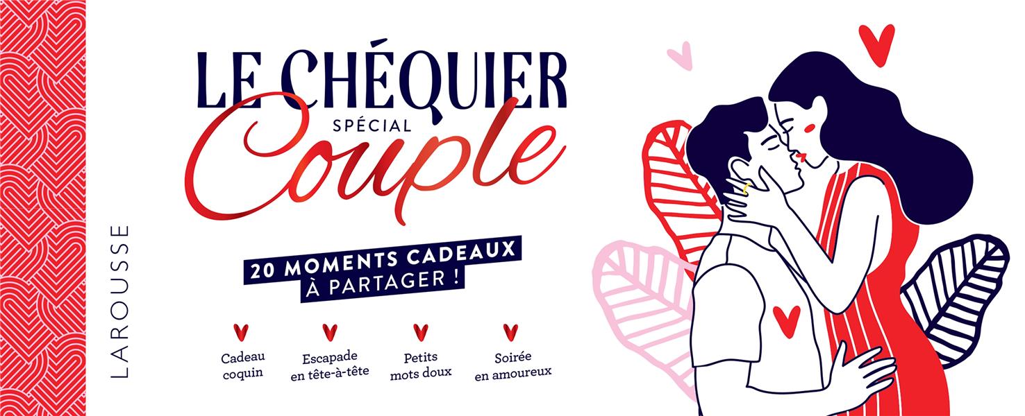 Le chéquier spécial couple : 20 moments cadeaux à partager (édition 2023)