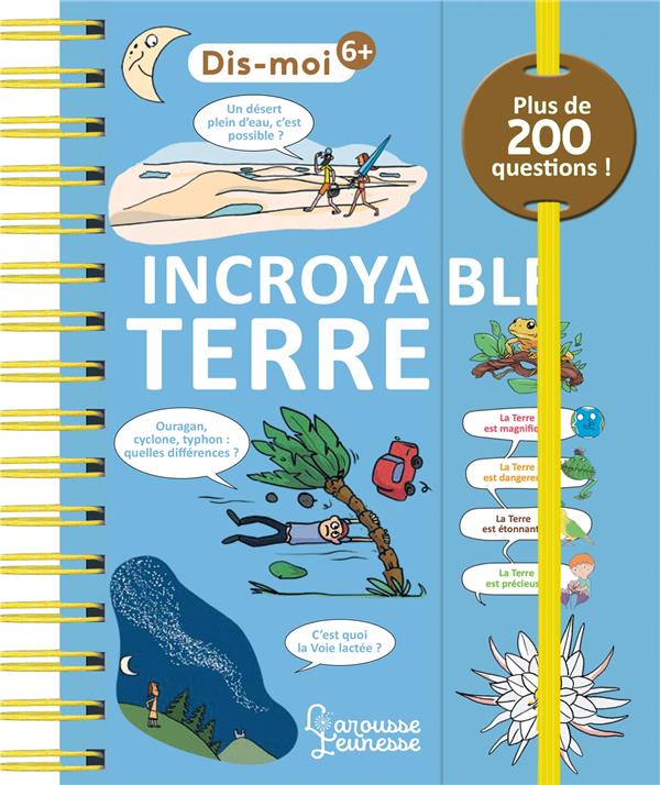 Dis-moi : Incroyable Terre