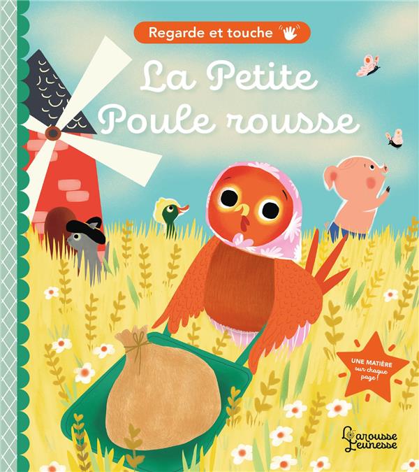 Regarde et touche : La Petite Poule rousse