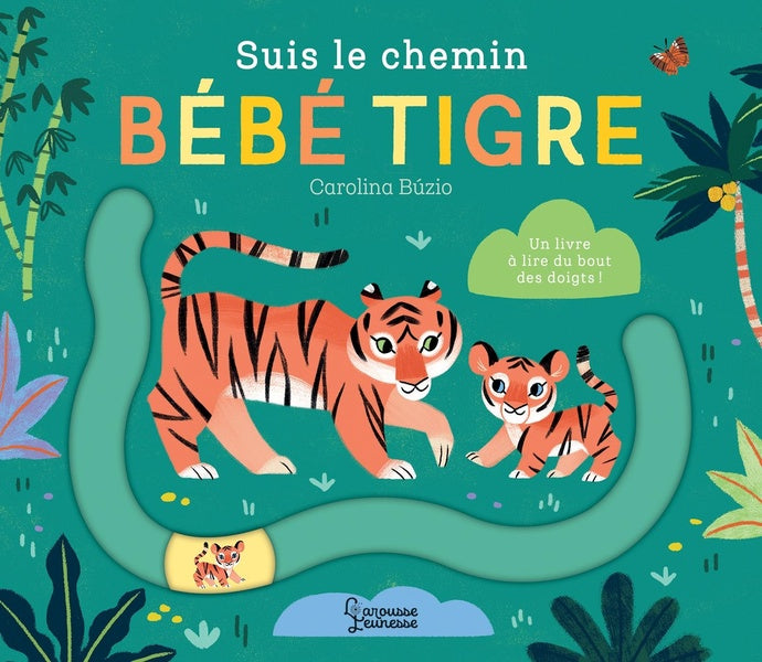 Suis le chemin bébé tigre