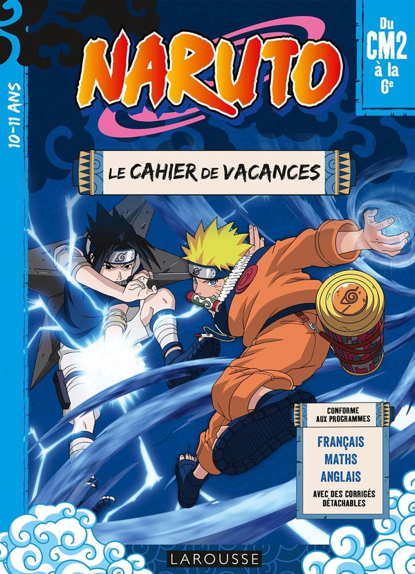 Naruto ; le cahier de vacances ; du CM2 à la 6e