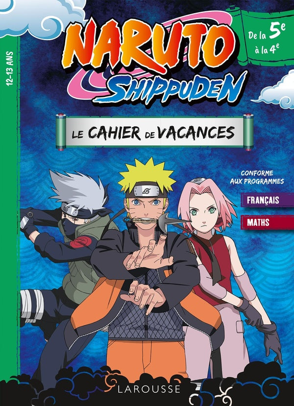 Naruto Shippuden ; le cahier de vacances ; de la 5e à la 4e