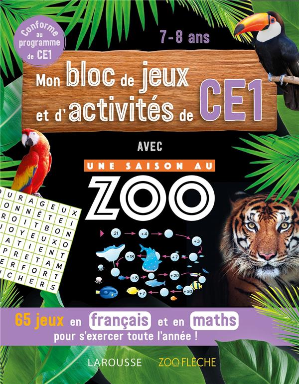 Une saison au zoo ; mon bloc de jeux et d'activités de CE1