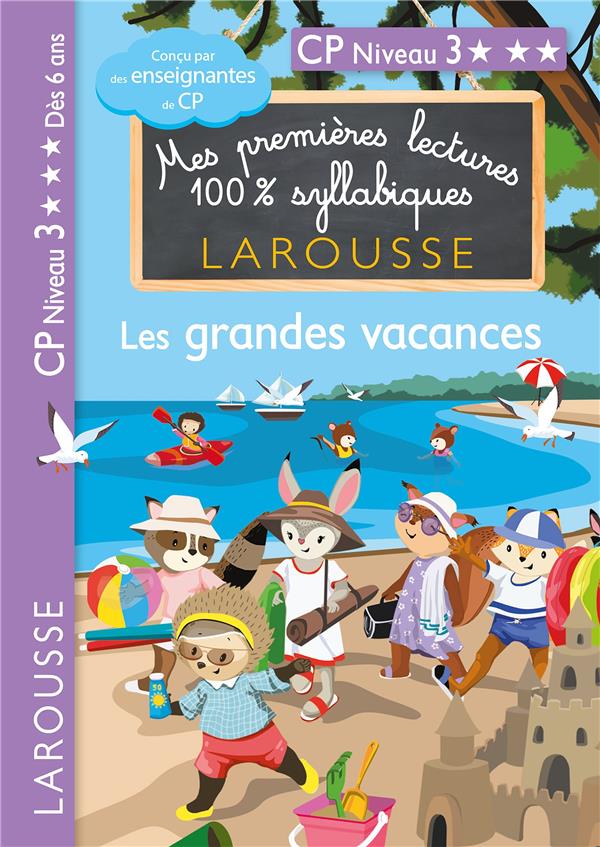 Mes premières lectures 100% syllabiques : les grandes vacances