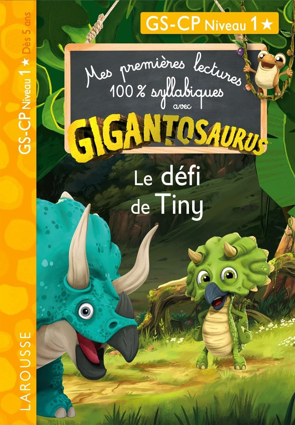 Gigantosaurus ; 1ères lectures ; le défi de Tiny