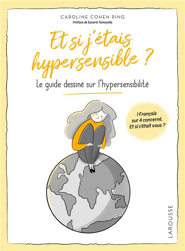 Et si j'étais hypersensible ? le guide dessiné sur l'hypersensibilité