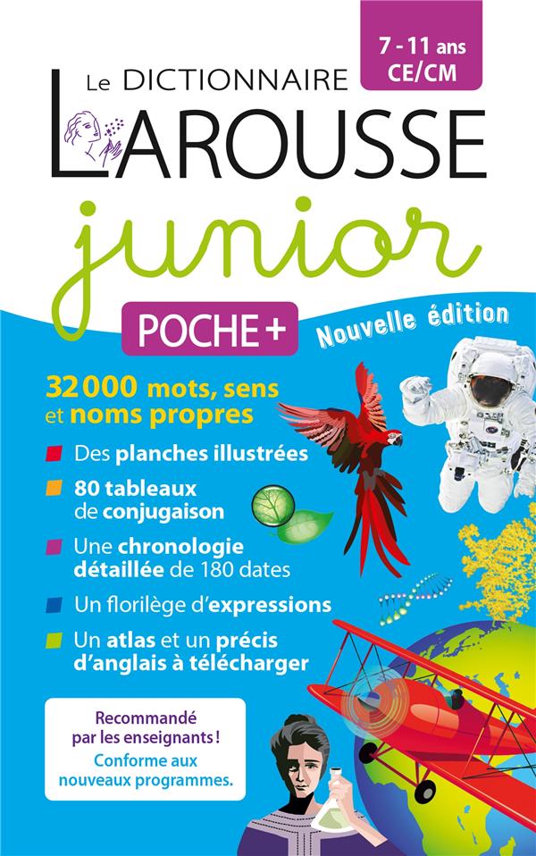 Le dictionnaire Larousse junior poche +