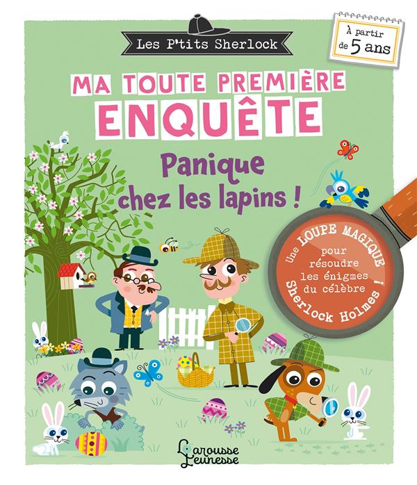 Les P'tits Sherlock : ma toute première enquête Tome 6 : Panique chez les lapins !