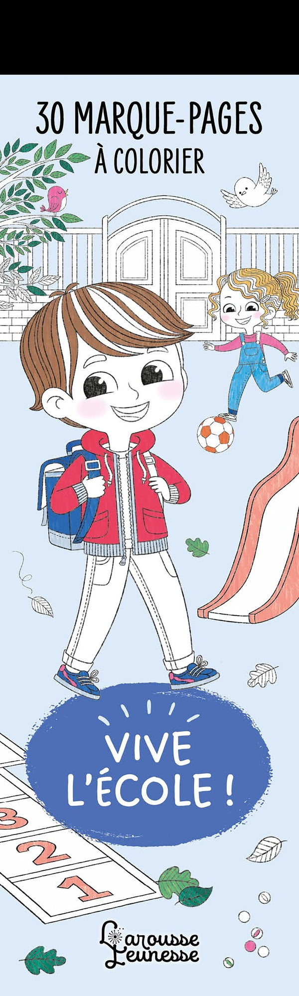 Vive l'école ! 30 marque-pages à colorier