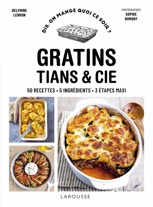 Gratins, tians & cie