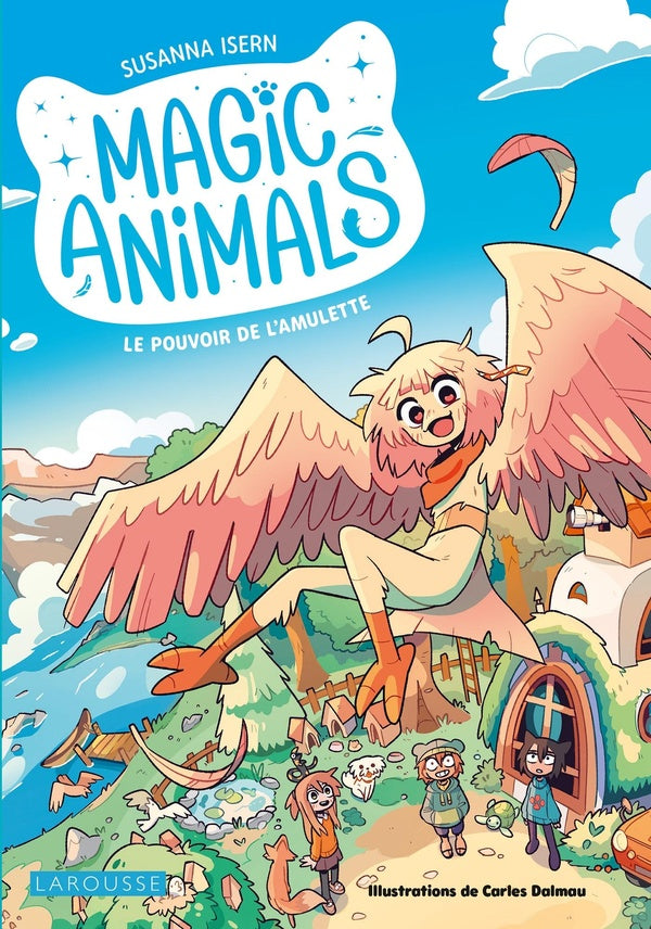 Magic animals Tome 1 : Le pouvoir de l'amulette
