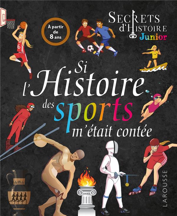Secrets d'Histoire junior : Si l'histoire des sports m'était contée