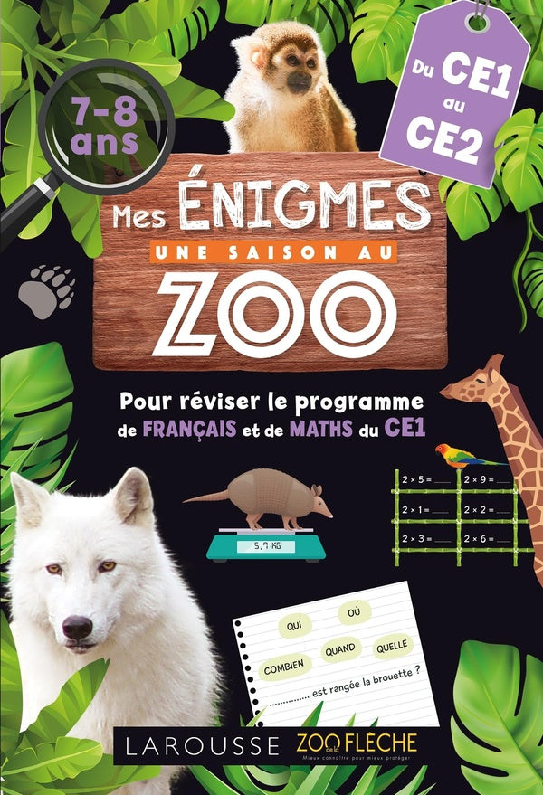 Mes énigmes ; Une saison au zoo ; Du CE1 au CE2