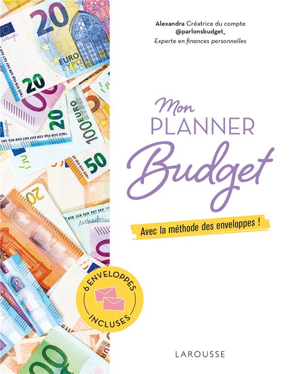 Mon planner budget : Avec la méthode des enveloppes !