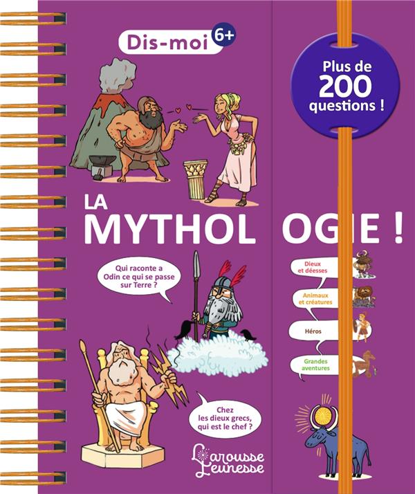 Dis-moi ! La mythologie