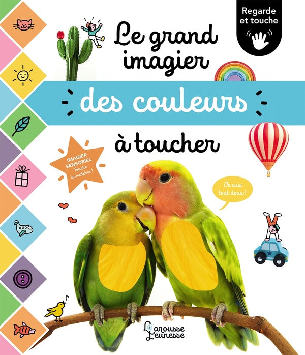 Regarde et touche : Le grand imagier des couleurs à toucher