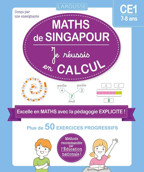 Maths de Singapour : Je réussis en calcul ; CE1
